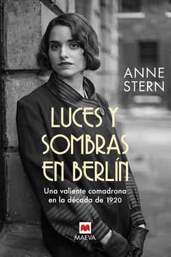 Luces y sombras en Berlín - Una valiente comadrona en la década de 1920