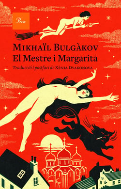 El Mestre i Margarita - Traducció i postfaci de Xènia Dyakonova
