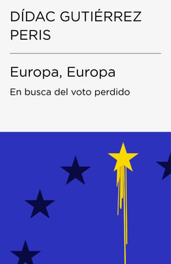 Europa, Europa (Colección Endebate) - En busca del voto perdido