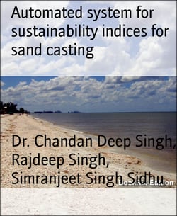 Automated system for sustainability indices for sand casting