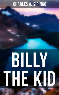 Billy the Kid - The True Story