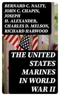 The United States Marines in World War II