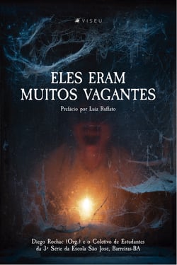Eles eram muitos vagantes