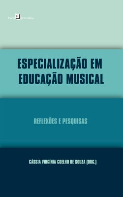 Especialização em Educação Musical - Reflexões e Pesquisas