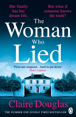 The Woman Who Lied - The thrilling Sunday Times bestseller from the author of THE COUPLE AT NO 9