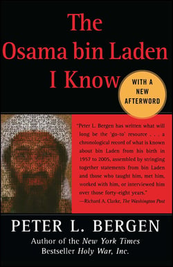 The Osama bin Laden I Know - An Oral History of al Qaeda's Leader