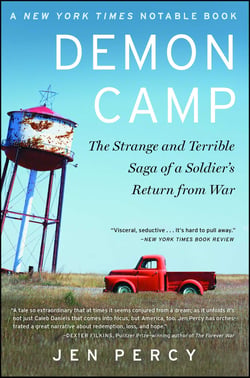 Demon Camp - The Strange and Terrible Saga of a Soldier's Return from War