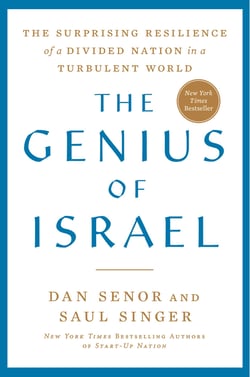 The Genius of Israel - The Surprising Resilience of a Divided Nation in a Turbulent World