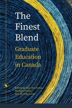 The Finest Blend - Graduate Education in Canada