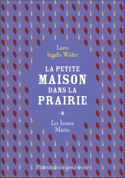 La petite maison dans la prairie Tome 8 : Les jeunes mariés