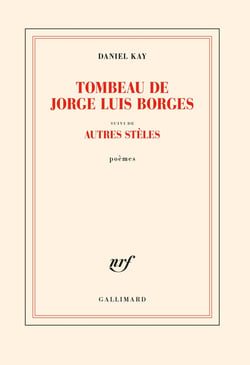 Tombeau de Jorge Luis Borges : autres stèles