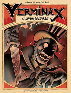 Verminax : le gredin de l'ombre