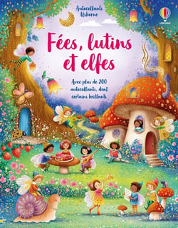 Fées, lutins et elfes - Autocollants Usborne