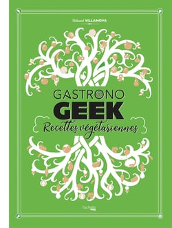 Gastronogeek : gastronogeek : recettes végétariennes