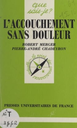 L'accouchement sans douleur - Nouveaux concepts