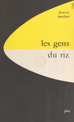 Les gens du riz : Kissi de Haute-Guinée française - Avec 30 illustrations hors texte, 11 croquis et 1 carte dans le texte