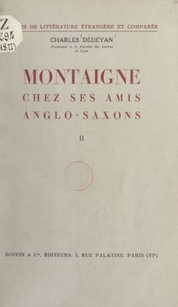 Montaigne chez ses amis anglo-saxons (2) - Montaigne dans le romantisme anglais et ses prolongements victoriens