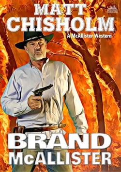 Brand McAllister (A Rem McAllister Western) - McAllister, #13