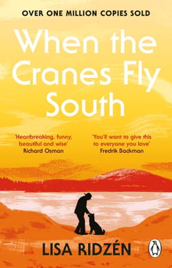 When the Cranes Fly South - The most moving book you’ll read this year