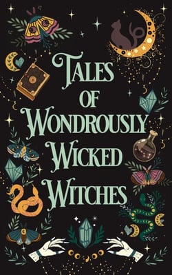 Tales of Wondrously Wicked Witches - The Tales Short Story Collection, #5