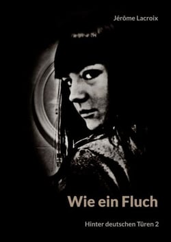 Wie ein Fluch - Hinter deutschen Türen 2