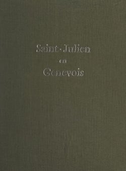 Saint-Julien-en-Genevois - Histoire d'un bourg de province des origines à nos jours