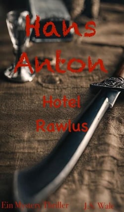 Hans Anton - Hotel Rawlus - Rawlus, #2