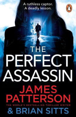 The Perfect Assassin - A ruthless captor. A deadly lesson.