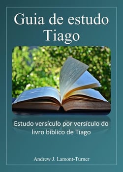 Guia de estudo: Tiago - Série de estudos bíblicos de palavras antigas
