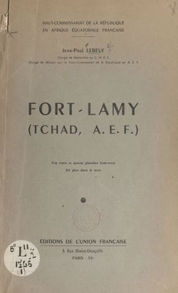 Fort-Lamy (Tchad, A.E.F.) - Rapport d'une enquête préliminaire dans les milieux urbains de la Fédération. Une carte et 4 planches hors-texte, un plan dans le texte