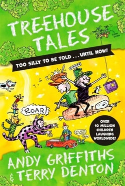 Treehouse Tales: too SILLY to be told ... UNTIL NOW! - the bestselling series