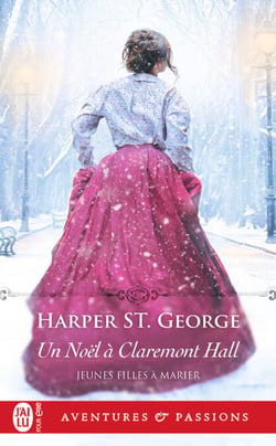 Jeunes filles à marier (Tome 3) - Un Noël à Claremont Hall