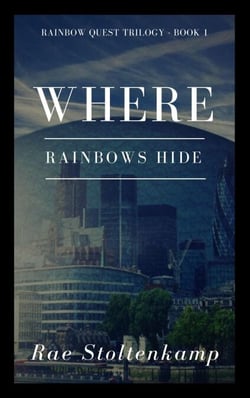 Where Rainbows Hide - The Rainbow Quest Series