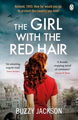 The Girl with the Red Hair - The powerful novel based on the astonishing true story of one woman’s fight in WWII