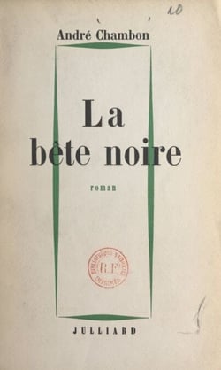 La bête noire