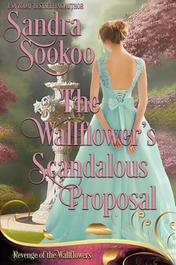 The Wallflower's Scandalous Proposal - Revenge of the Wallflowers, #23