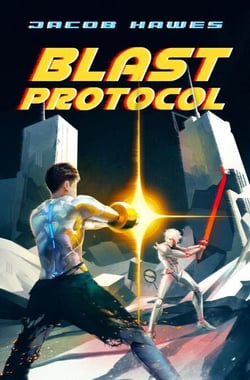 Blast Protocol - Blast Protocol, #1