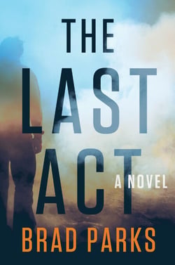 The Last Act - A Novel