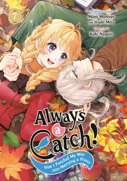 Always a Catch! 07 - How I Punched My Way into Marrying a Prince