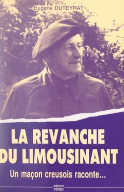 Un maçon creusois raconte - La revanche du limousinant