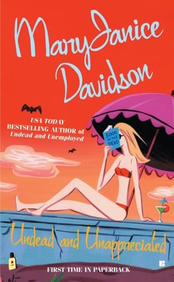 Undead and Unappreciated - A Queen Betsy Novel