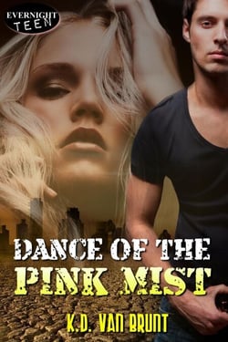 Dance of the Pink Mist - The Cracked Chronicles, #2