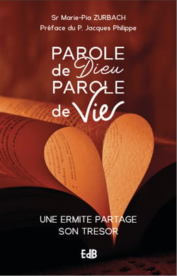 Parole de Dieu, Parole de Vie - Une ermite partage son trésor