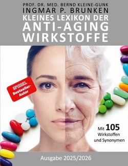 Kleines Lexikon der Anti-Aging-Wirkstoffe - Ausgabe 2025/2026