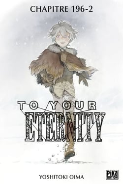 To Your Eternity Chapitre 196-2