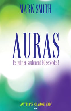Auras - Les voir en seulement 60 secondes