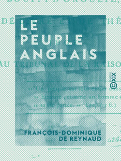 Le Peuple anglais - Bouffi d'orgueil, de bière et de thé, jugé au tribunal de la raison