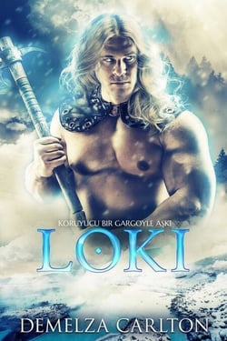 Loki: Koruyucu Bir Gargoyle Aşkı - Buz Kalp, #2