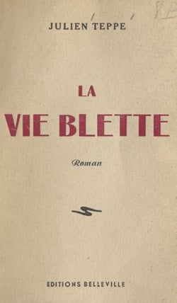 La vie blette