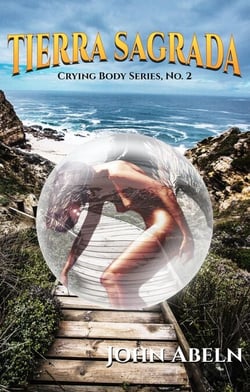 Tierra Sagrada - Crying Body Series, #2